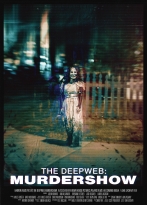 The Deep Web: Murdershow izle