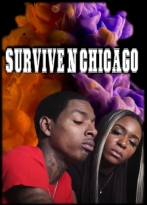 Survive N Chicago the Movie izle